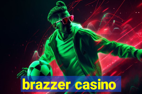 brazzer casino